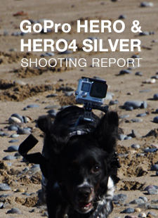 GoPro HERO & HERO4 SILVER  SHOOTING REPORT
