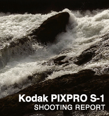 Kodak PIXPRO S-1  SHOOTING REPORT