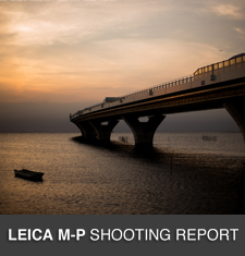 LEICA M-P SHOOTING REPORT