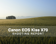 Canon EOS Kiss X70  SHOOTING REPORT
