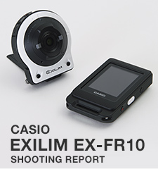 CASIO EXILIM EX-FR10  SHOOTING REPORT