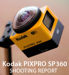Kodak SP360  SHOOTING REPORT
