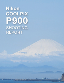 Nikon COOLPIX P900 SHOOTING REPORT