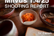 ZEISS Milvus 1.4/25 for Canon  SHOOTING REPORT