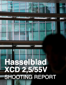 Hasselblad XCD 2,5/55V  SHOOTING REPORT