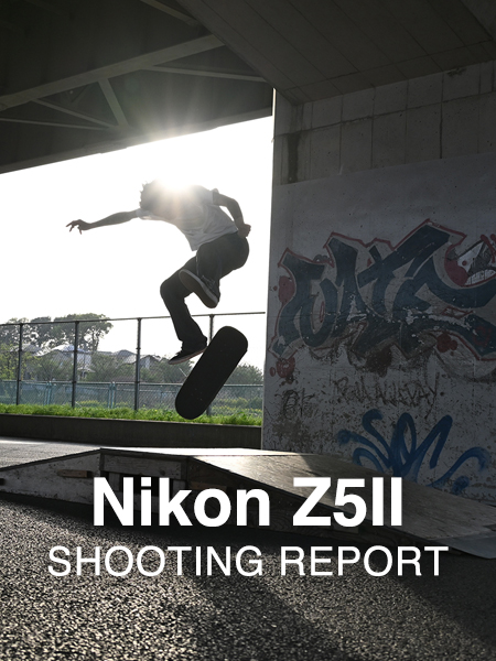 Nikon Z5II  SHOOTING REPORT