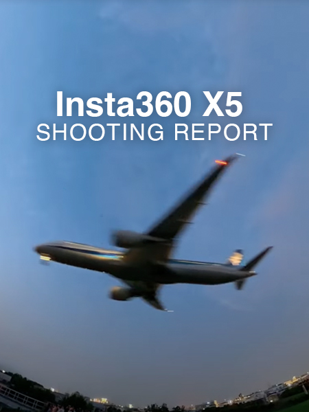 Insta360 X5  SHOOTING REPORT
